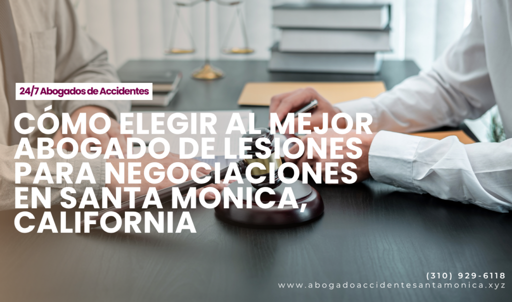 abogado lesiones negociación de acuerdo Santa Monica