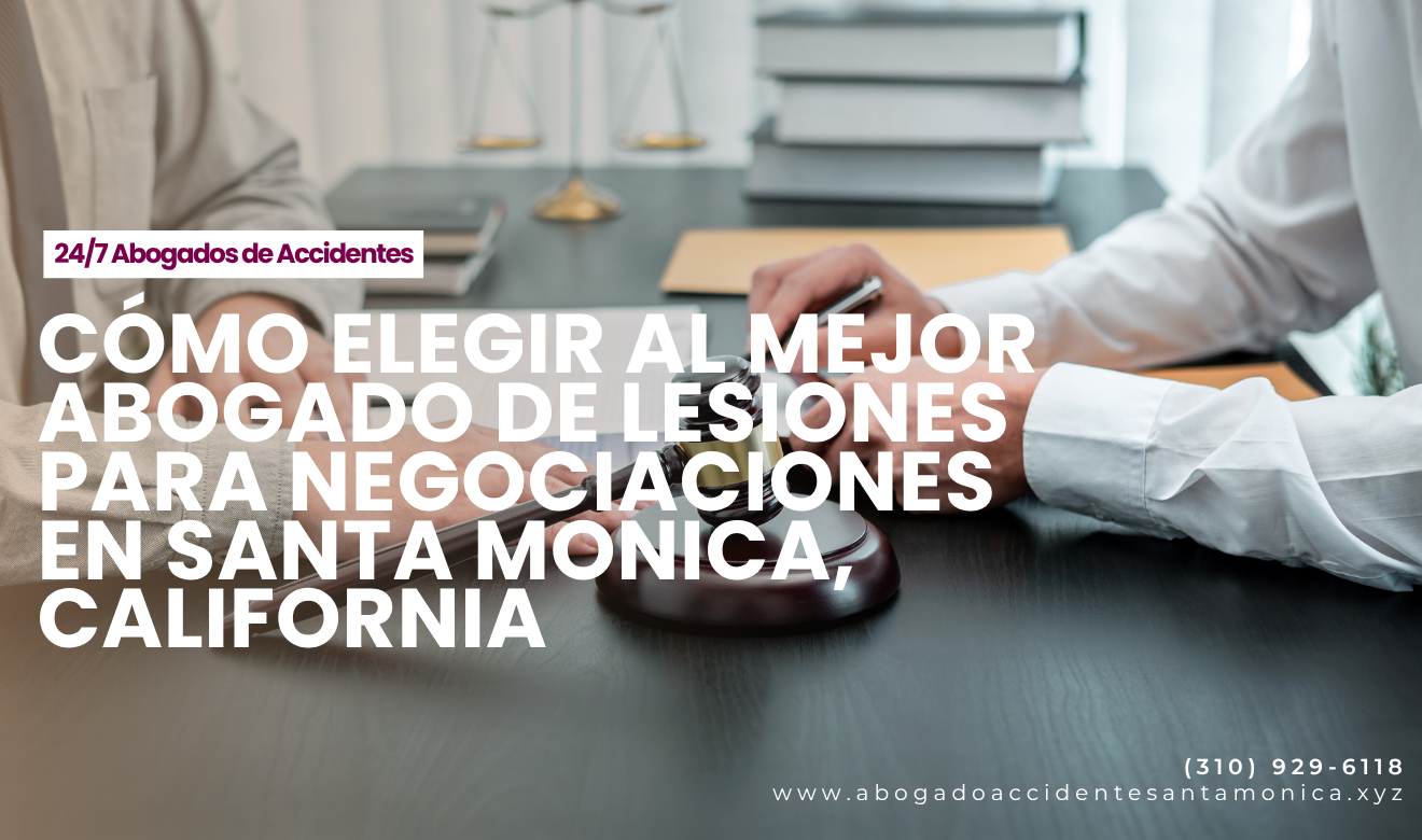 abogado lesiones negociación de acuerdo Santa Monica