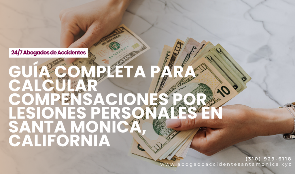 cómo calcular compensación por lesiones Santa Monica