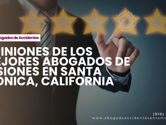 Opiniones de los mejores abogados de lesiones en Santa Monica, California